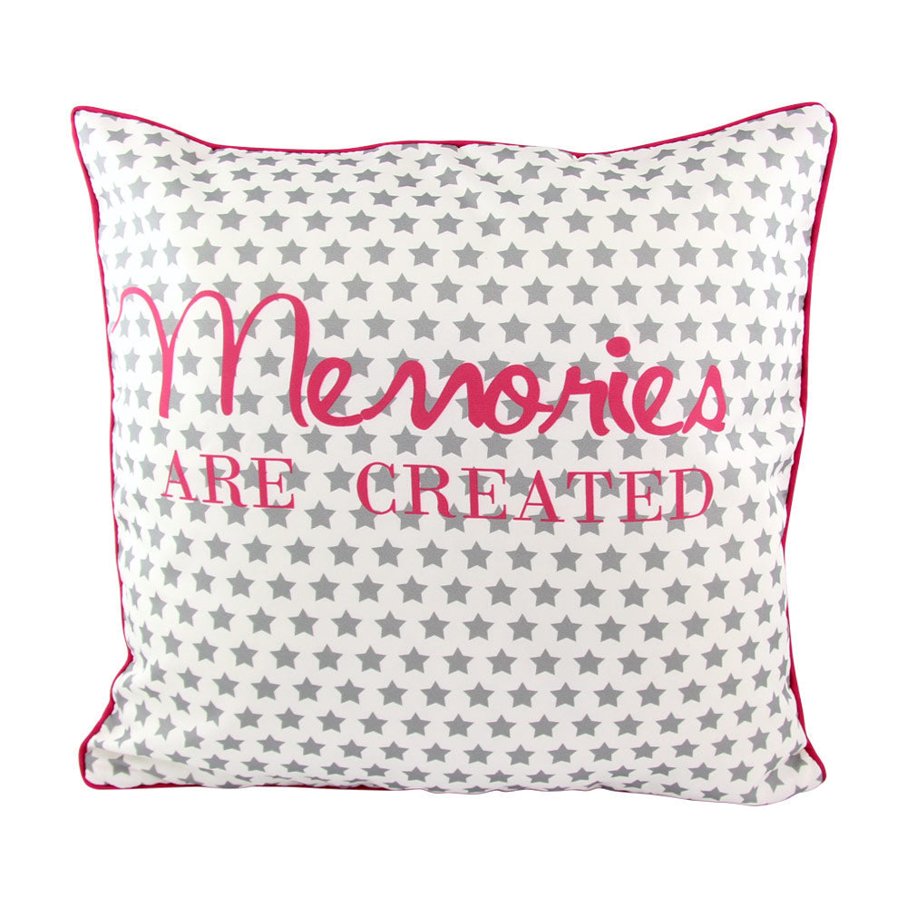 Memories Are Created Quote Cushion