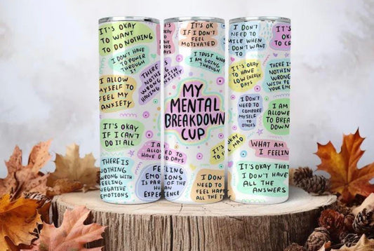 Mental Breakdown 20oz Tumbler - Stainless Steel